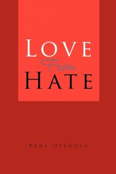 Love from Hate