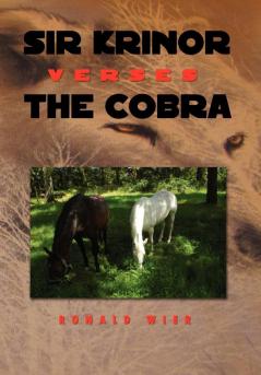 Sir Krinor Verses the Cobra