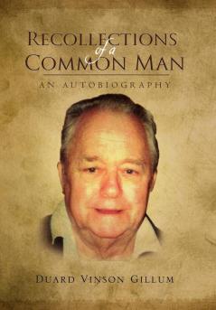 Recollections of a Common Man