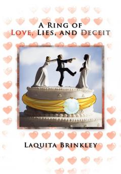 A Ring of Love Lies and Deceit