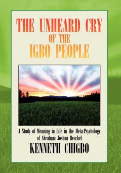 THE UNHEARD CRY OF THE IGBO PEOPLE