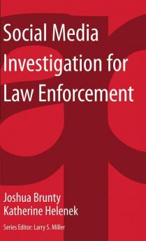 Social Media Investigation for Law Enforcement