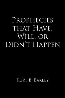 Prophecies that Have Will or Didn't Happen