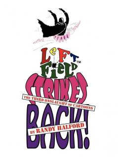 Left Field Strikes Back!