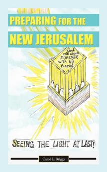 Preparing for the New Jerusalem