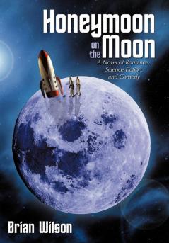 Honeymoon on the Moon