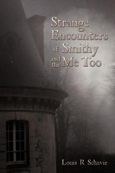 Strange Encounters of Smithy and the Me Too