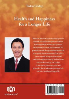 Health and Happiness for a Longer Life