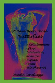 Must Have Been Those Butterflies