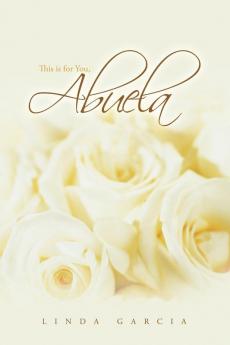 This Is for You Abuela
