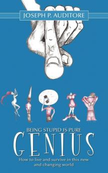 Being Stupid is Pure Genius