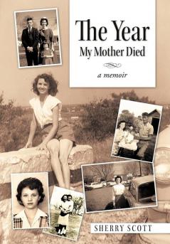 The Year My Mother Died