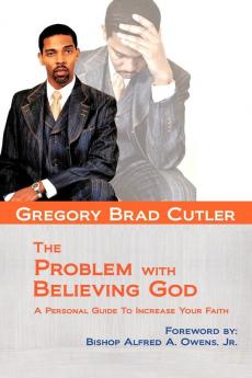 The Problem With Believing God