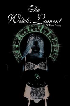 The Witch's Lament