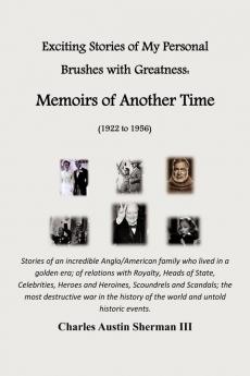 Exciting Stories of My Personal Brushes with Greatness