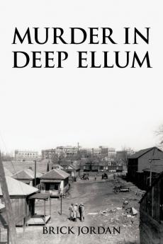 Murder in Deep Ellum