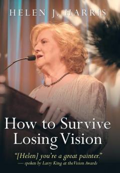 How to Survive Losing Vision