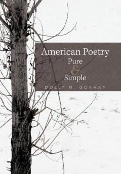 American Poetry Pure & Simple