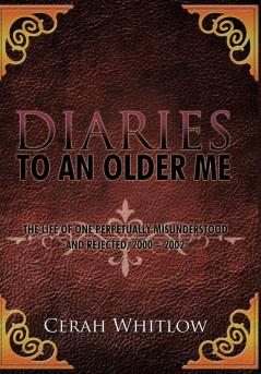 Diaries to an Older Me