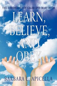 Learn Believe and Obey