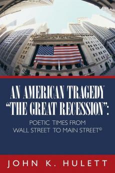 An American Tragedy-The Great Recession