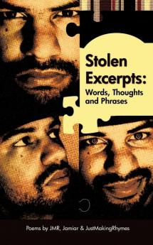 Stolen Excerpts: Words Thoughts & Phrases