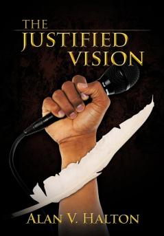 The Justified Vision