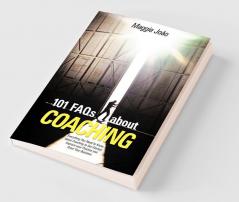101 FAQs about Coaching