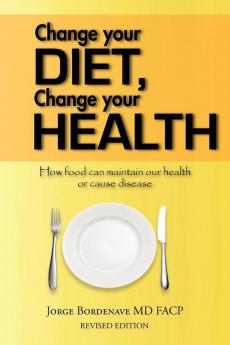 Change your diet Change your health