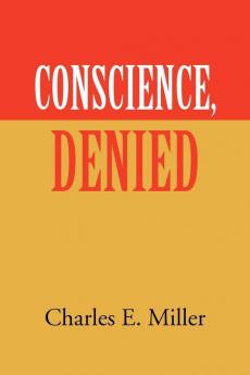 Conscience Denied