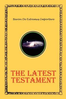 The Latest Testament