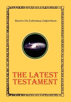 The Latest Testament