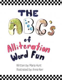 The ABC's Of Alliteration Word Fun