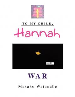 To My Child Hannah