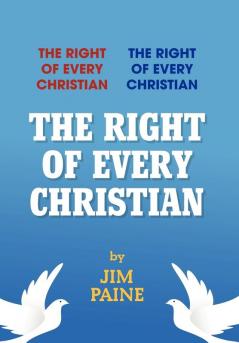The Right of Every Christian