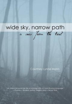 Wide Sky Narrow Path