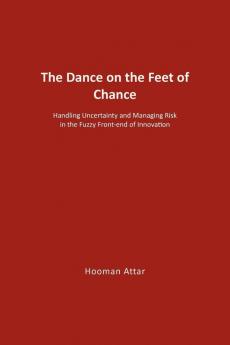 The Dance on the Feet of Chance