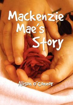 MacKenzie Mae's Story
