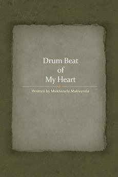 Drum Beat of My Heart