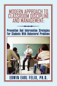 Modern Approach to Classroom Discipline and Management