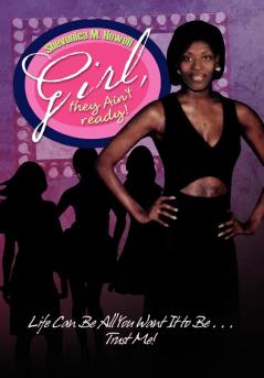 Girl they Ain't ready!