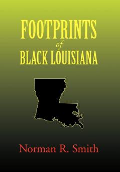 Footprints of Black Louisiana