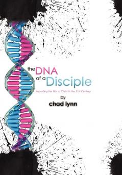 the DNA of a Disciple
