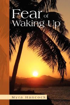 Fear of Waking Up