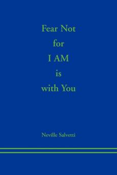 Fear Not for I AM is With You