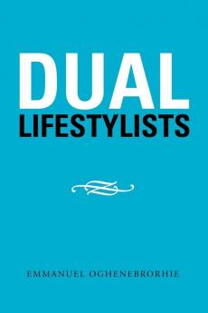 Dual Lifestylists