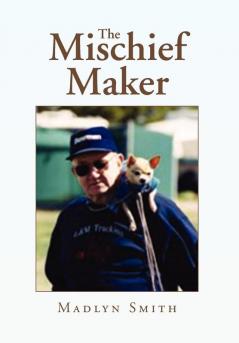 The Mischief Maker