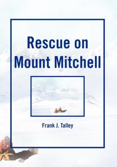Rescue on Mount Mitchell