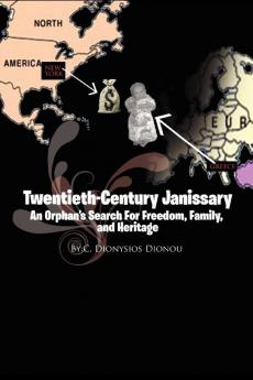 Twentieth-Century Janissary