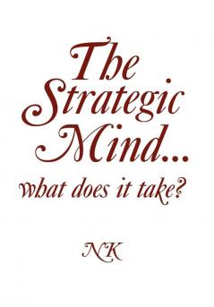 The Strategic Mind. what does it take?